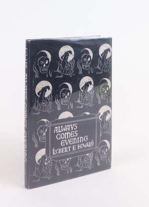 ALWAYS COMES EVENING [Inscribed]