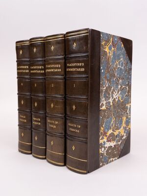 COMMENTARIES ON THE LAWS OF ENGLAND, IN FOUR BOOKS [Four volumes]