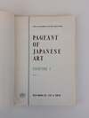 PAGEANT OF JAPANESE ART [Six Volumes]
