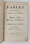 FABLES ANCIENT AND MODERN; TRANSLATED INTO VERSE, FROM HOMER, OVID, BOCCACE, & CHAUCER: WITH ORIGINAL POEMS· BY MR DRYDEN