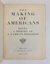 THE MAKING OF AMERICANS; BEING A HISTORY OF A FAMILY'S PROGRESS