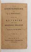 The Confessions of J. J. Rousseau: With The Reveries of a Solitary Walker [Two volumes]