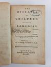 THE DISEASES OF CHILDREN, AND THEIR REMEDIES