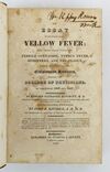 AN ESSAY ON THE DISEASE CALLED YELLOW FEVER; WITH OBSERVATIONS CONCERNING FEBRILE CONTAGION, TYPHUS FEVER, DYSENTERY, AND THE PLAGUE, PARTLY DELIVERED AS THE GULSTONIAN LECTURES, BEFORE THE COLLEGE OF PHYSICIANS, IN THE YEARS 1806 AND 1807
