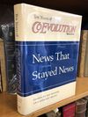 TEN YEARS OF COEVOLUTION QUARTERLY: NEWS THAT STAYED NEWS 1974-1984 [Signed]