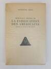 MORCEAUX CHOISIS DE LA FABRICATION DES AMERICAINS. HISTOIRE DU PROGRÈS D'UNE FAMILLE [Signed]