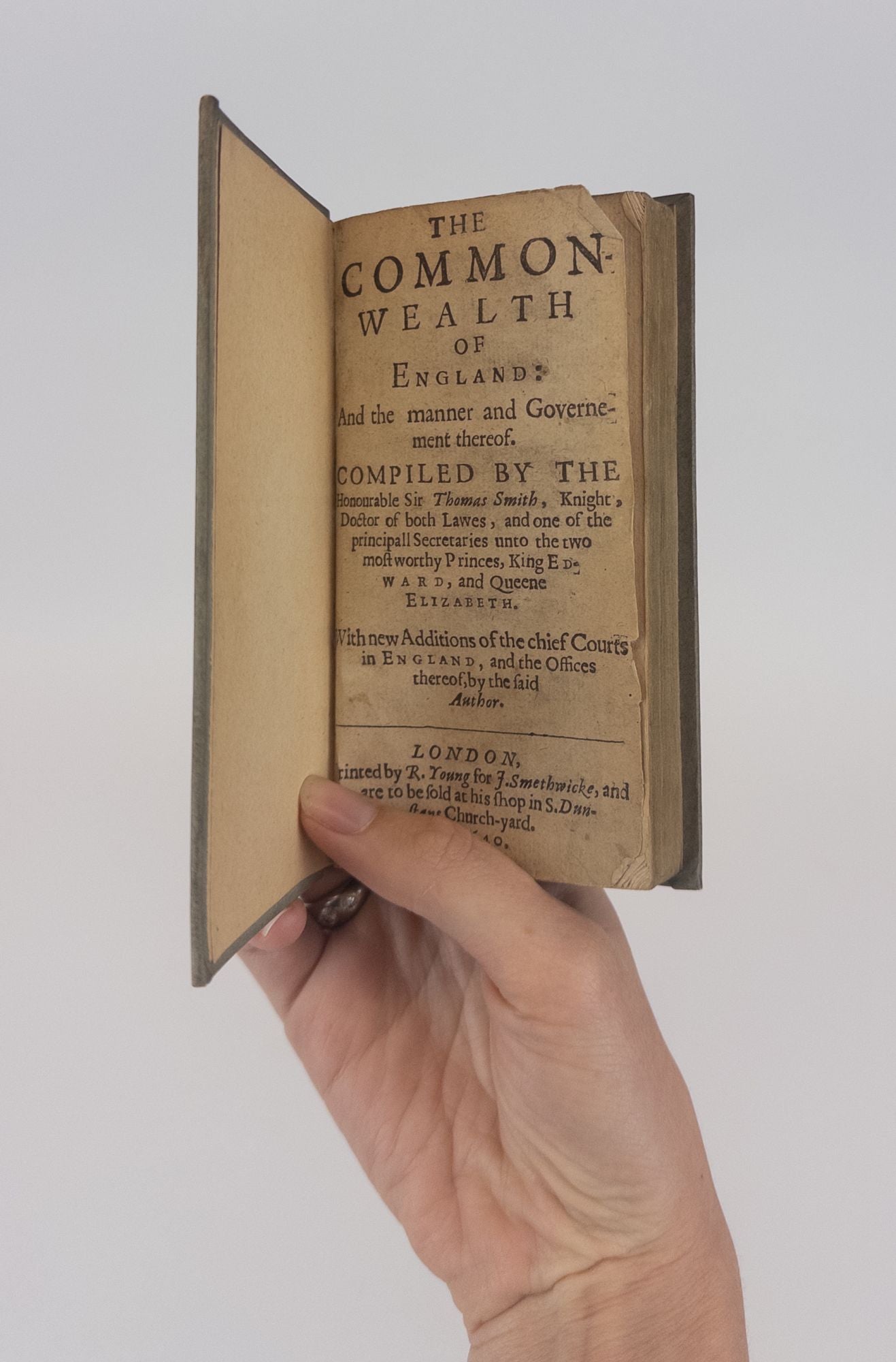 Product Image for THE COMMONWEALTH OF ENGLAND: AND THE MANNER AND GOVERNMENT THEREOF. COMPILED BY THE HONOURABLE SIR THOMAS SMITH, KNIGHT, DOCTOR OF BOTH LAWES, AND ONE OF THE PRINCIPALL SECRETARIES UNTO THE TWO MOSTWORTHY PRINCES, KING EDWARD, AND QUEENE ELIZABETH. WITH N