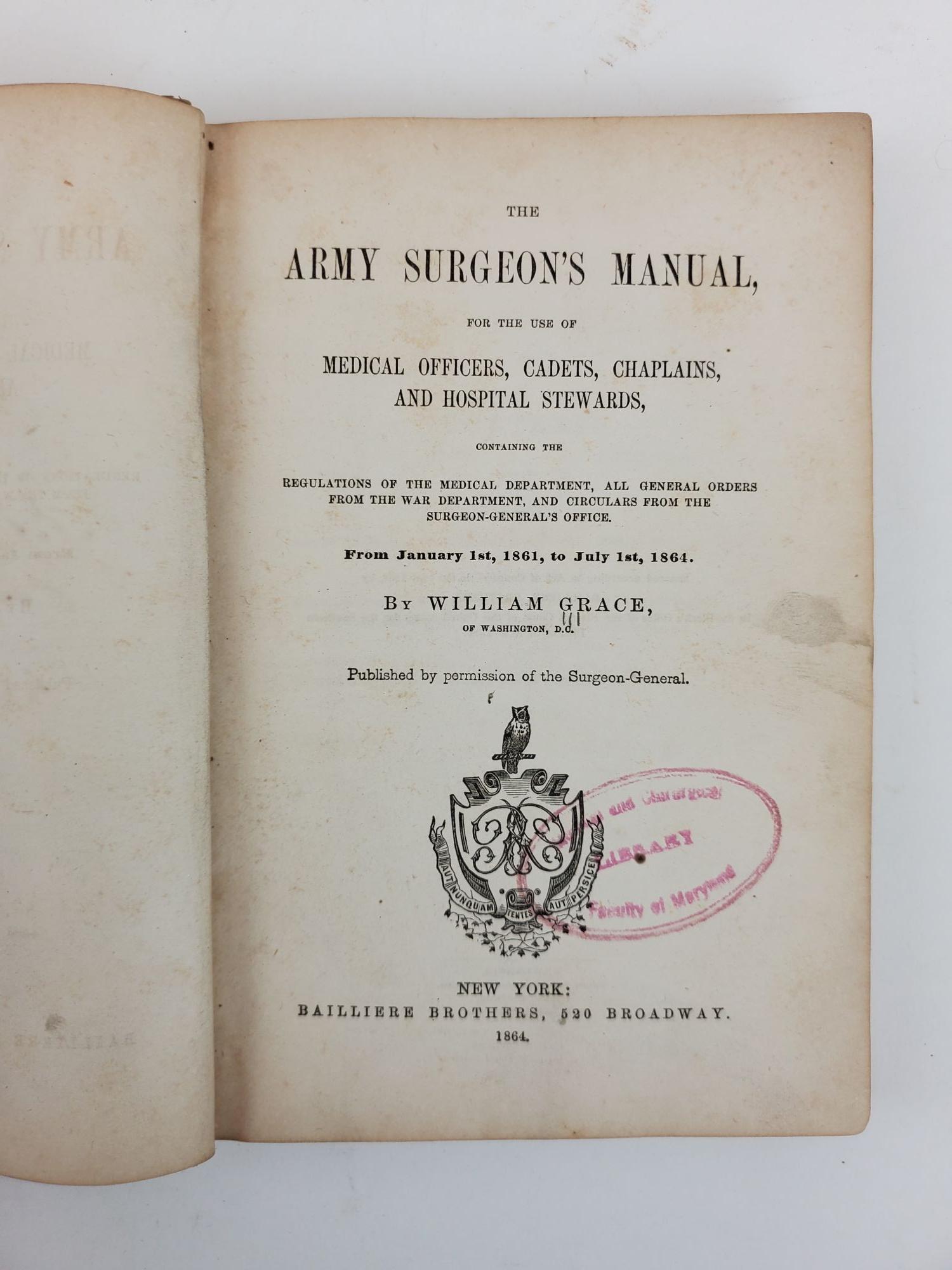 Product Image for THE ARMY SURGEON'S MANUAL, FOR THE USE OF MEDICAL OFFICERS, CADETS, CHAPLAINS, AND HOSPITAL STEWARDS, CONTAINING THE REGULATIONS OF THE MEDICAL DEPARTMENT, ALL GENERAL ORDERS FROM THE WAR DEPARTMENT, AND CIRCULARS FROM THE SURGEON-GENERAL'S OFFICE [Associ