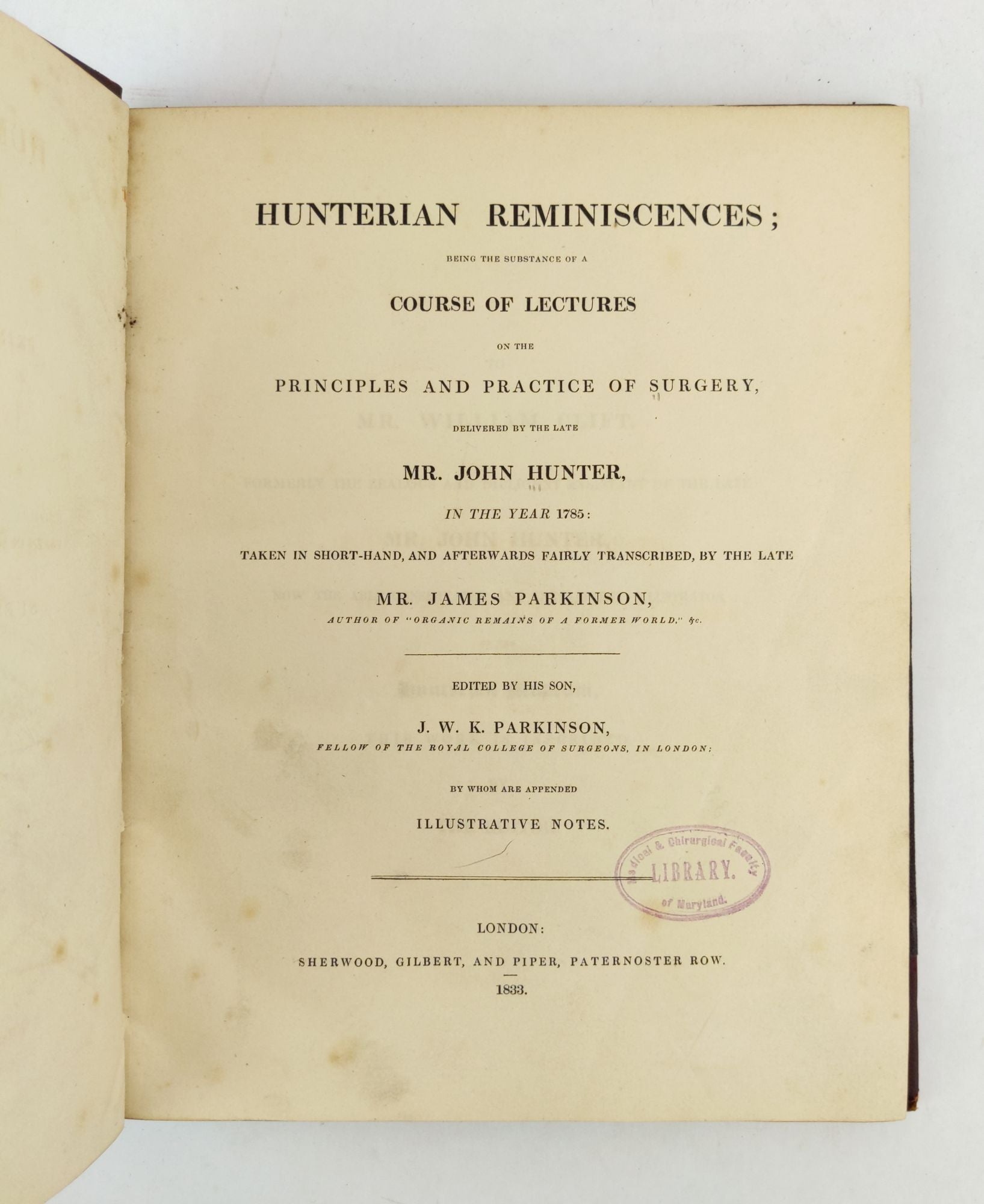 Product Image for HUNTERIAN REMINISCENCES; BEING THE SUBSTANCE OF A COURSE OF LECTURES ON THE PRINCIPLES AND PRACTICE OF SURGERY, DELIVERED BY THE LATE MR. JOHN HUNTER, IN THE YEAR 1785