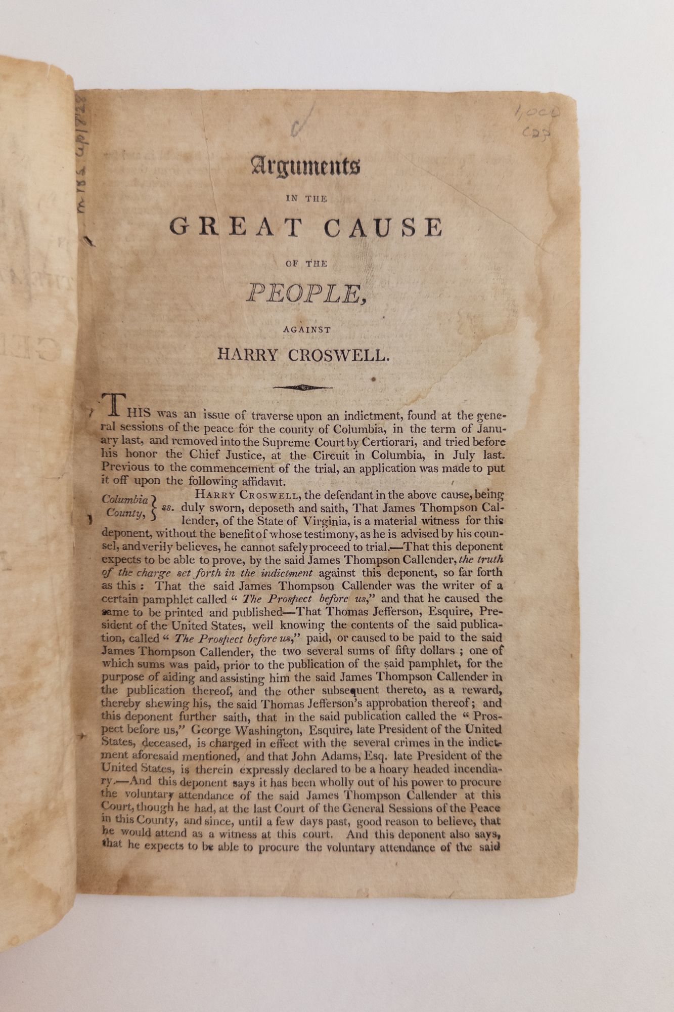 Product Image for THE SPEECHES AT FULL LENGTH OF MR. VAN NESS, MR. CAINES, THE ATTORNEY-GENERAL, MR. HARRISON, AND GENERAL HAMILTON, IN THE GREAT CAUSE OF THE PEOPLE, AGAINST HARRY CROSWELL, ON AN INDICTMENT FOR A LIBEL ON THOMAS JEFFERSON, PRESIDENT OF THE UNITED STATES
