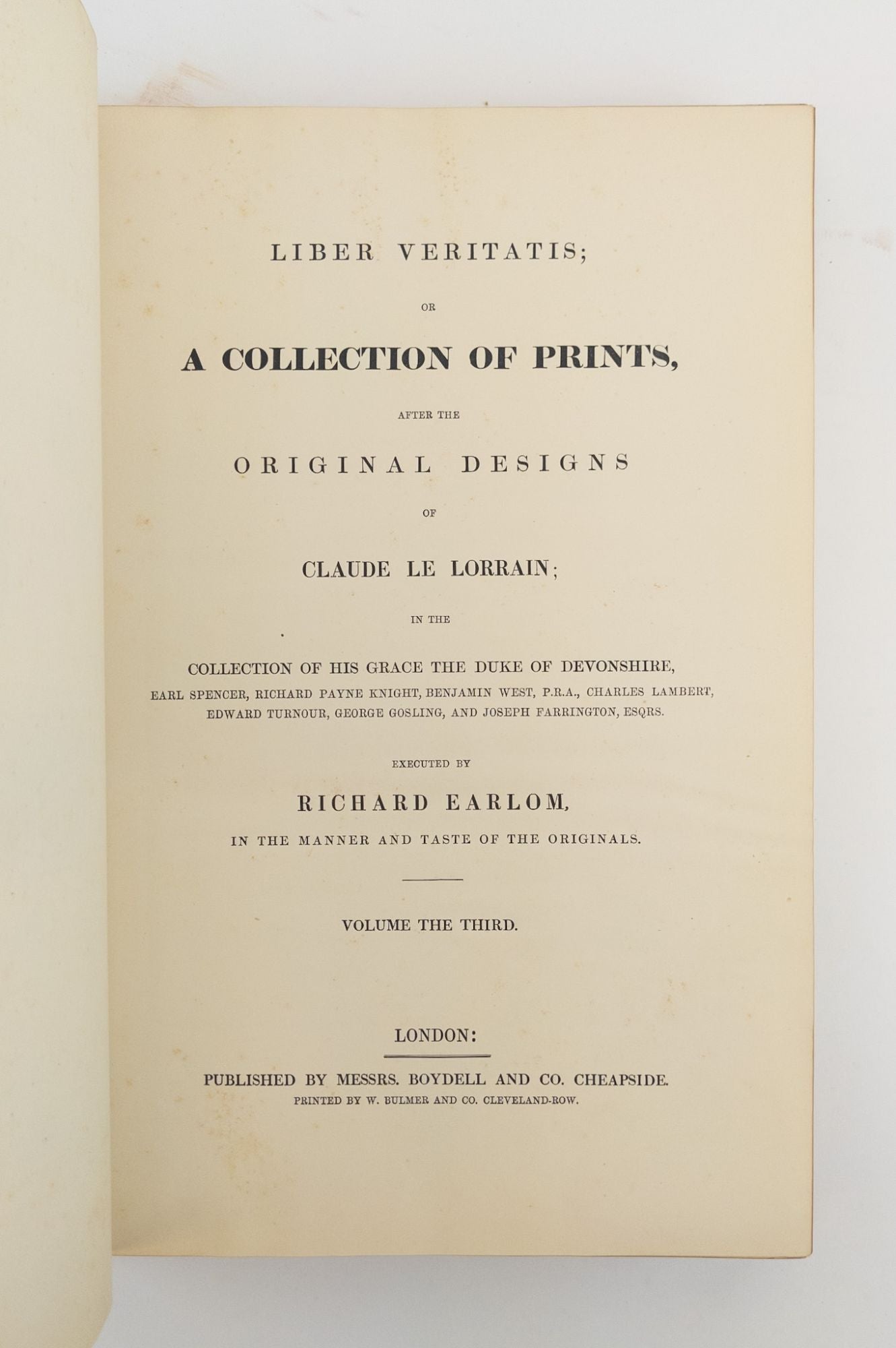Product Image for LIBER VERITATIS; OR A COLLECTION OF PRINTS AFTER THE ORIGINAL DESIGNS OF CLAUDE LE LORRAIN; IN THE COLLECTION OF [Vol. I-II] HIS GRACE THE DUKE OF DEVONSHIRE [VOL. III: THE DUKE OF DEVONSHIRE, EARL SPENCER, RICHARD PAYNE KNIGHT, BENJAMIN WEST., CHARLES LA